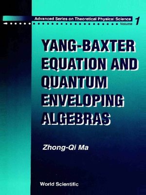 cover image of Yang-baxter Equation and Quantum Enveloping Algebras